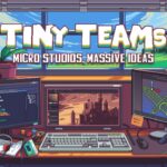 Tiny Teams